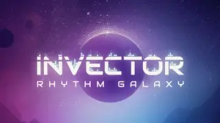 INVECTOR: RHYTHM GALAXY - Switch
