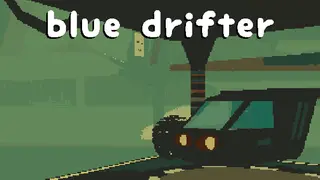 Blue Drifter