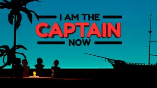 I Am the Captain Now