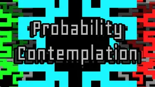 Probability Contemplation