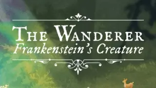 The Wanderer: Frankenstein's Creature - Switch