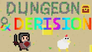 Dungeon & Derision