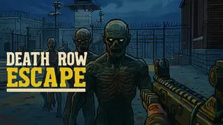 Death Row Escape