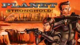 Planet Stronghold: Deluxe