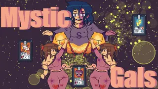 Mystic Gals