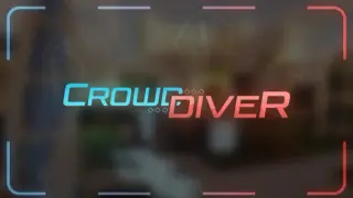 Crowd Diver