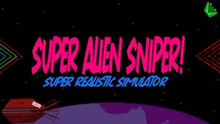 Super Alien Sniper - Super Realistic Simulator