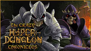 The Crazy Hyper-Dungeon Chronicles