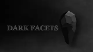 Dark facets