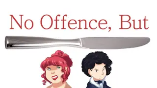 No Offence, But