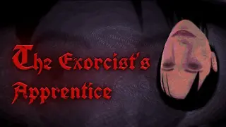 The Exorcist's Apprentice