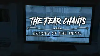 The Fear Chants: Echoes of the Devil