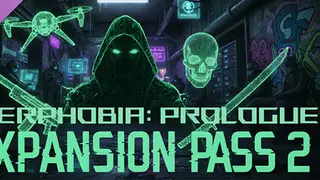 Cyberphobia: Prologue - Expansion Pass 2 Collector's