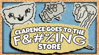 Clarence Goes to the F&#%ING Store
