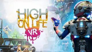 High On Life VR