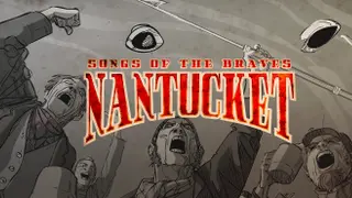 Nantucket - Songs of the Braves