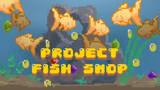 Project - Fish Shop