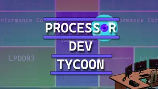 Processor Dev Tycoon
