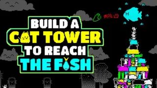 Build a Cat Tower to reach the Fish