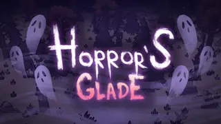 Horrors Glade