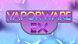 Vaporware EX