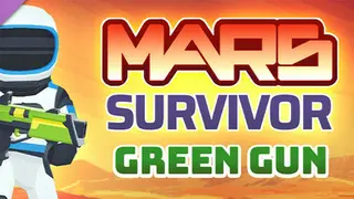 Mars Survivor: Green Gun Complete