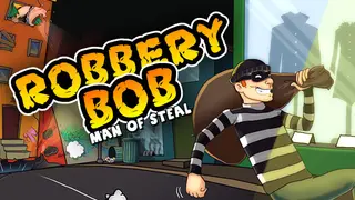 Robbery Bob: Man of Steal