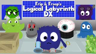 Frip and Froop's Logical Labyrinth DX