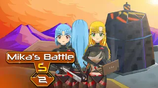 Mika's Battle S 2