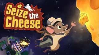 Seize the Cheese