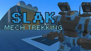 Slak : Mech Trekking