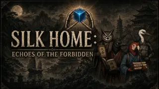 Silk Home: echoes of the forbidden