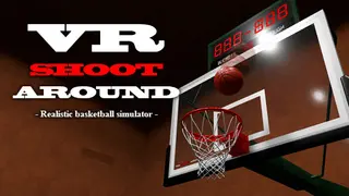 VR SHOOT AROUND - Realistic basketball simulator