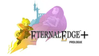 Eternal Edge+ Prologue