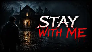 Stay with me