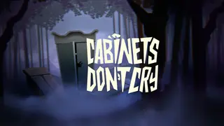 Cabinets Don`t Cry