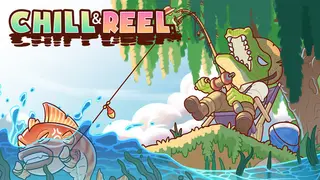 Chill & Reel