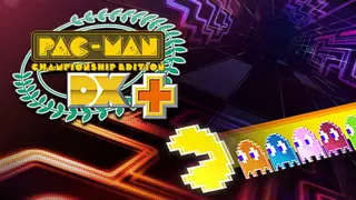 PAC-MAN Championship Edition DX+