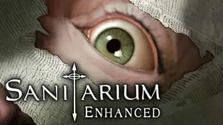 Sanitarium Enhanced Edition