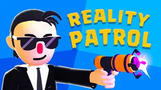 Reality patrol