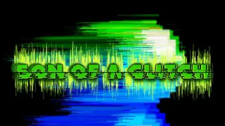 Son Of A Glitch