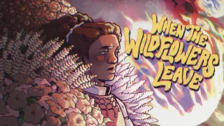 When the Wildflowers Leave