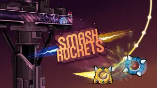 Smash Rockets