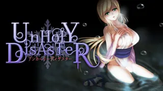 UnHolY DisAsTeR