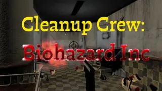 Cleanup Crew: Biohazard Inc