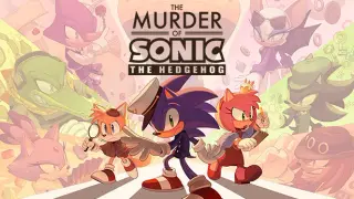 The Murder of Sonic the Hedgehog