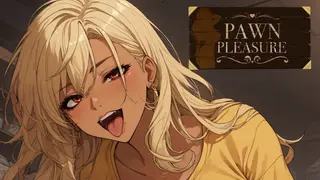 Pawn Pleasure