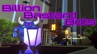 Billion Bastard Bots