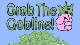 Grab The Goblins!