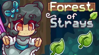 Forest of Strays